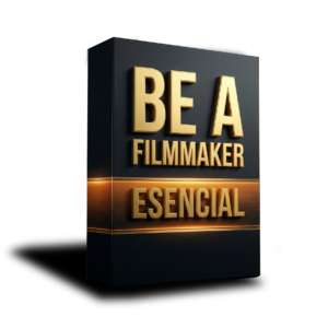 BE A FILMMAKER - ESSENCIAL